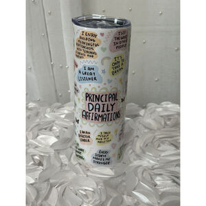 Principle Daily Affirmations 20oz Sublimation Tumbler, principal gift,
